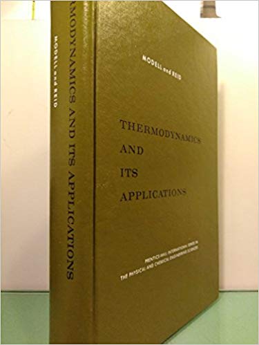 Thermodynamics and Its Applications in Chemical Engineering (Prentice-Hall international series in the physical and chemical engineering sciences)